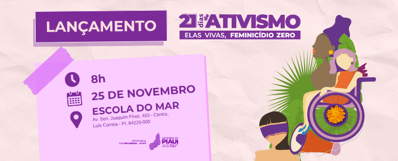 Sempi lança campanha “21 Dias de Ativismo” com vasta programação na terça-feira (25)