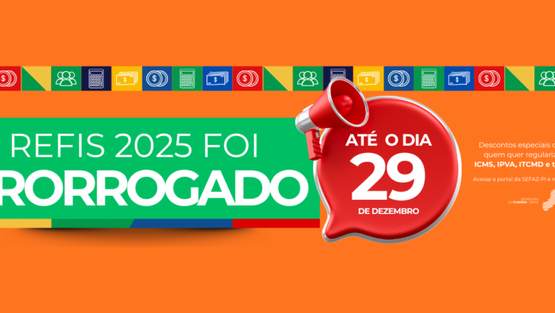 Refis 2025 é prorrogado até 29 de dezembro e oferece descontos de até 95% em multas e juros