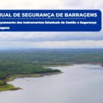 Semarh disponibiliza Manual de Segurança de Barragens durante a Semana da Água 2026